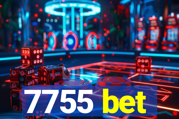 7755 bet